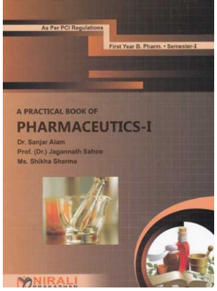 A Practical Book of Pharmaceutics-I Sem I